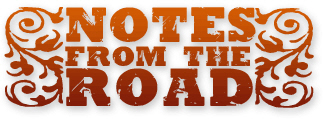 Notes from the Road Notes from the Road