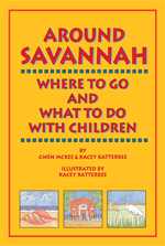 Around Savannah (cover photo courtesy Gwen McKee and Kacey Ratterree)